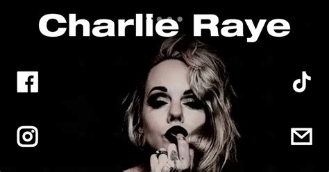 charlie raye|Meet Charlie Raye